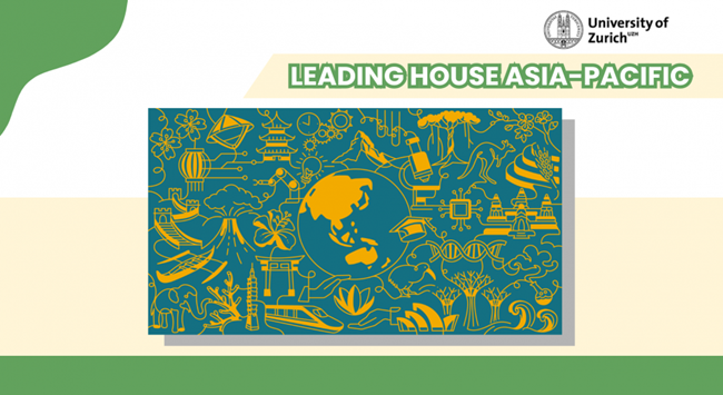 Funding Opportunity: Leading House Asia-Pacific Call 2025–2026 by University of Zurich